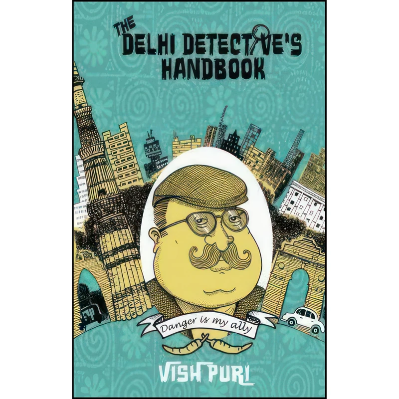 کتاب The Delhi Detectives Handbook اثر Tarquin Hall انتشارات Sacred Cow Media Ltd