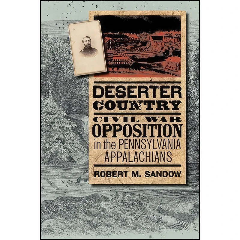 کتاب Deserter Country اثر Robert M. Sandow انتشارات Fordham University Press