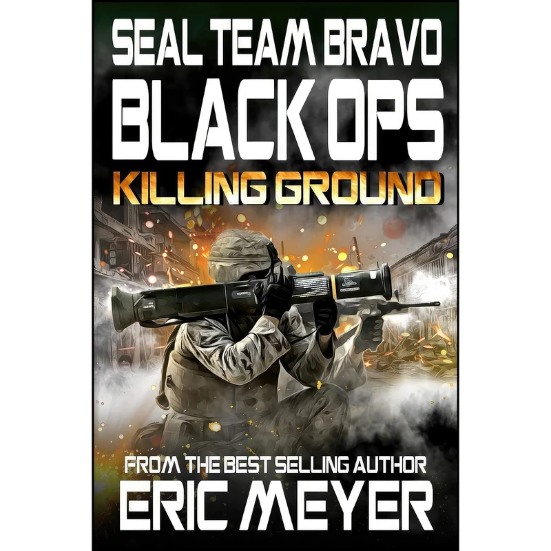 کتاب SEAL Team Bravo اثر Eric Meyer انتشارات تازه ها