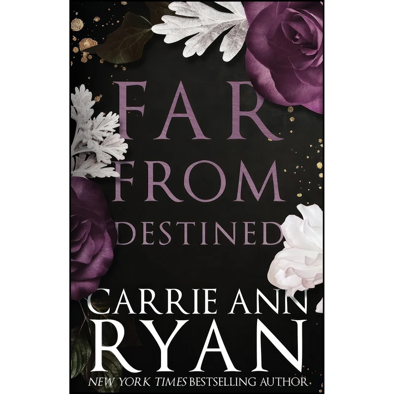 کتاب Far From Destined اثر Carrie Ann Ryan انتشارات تازه ها