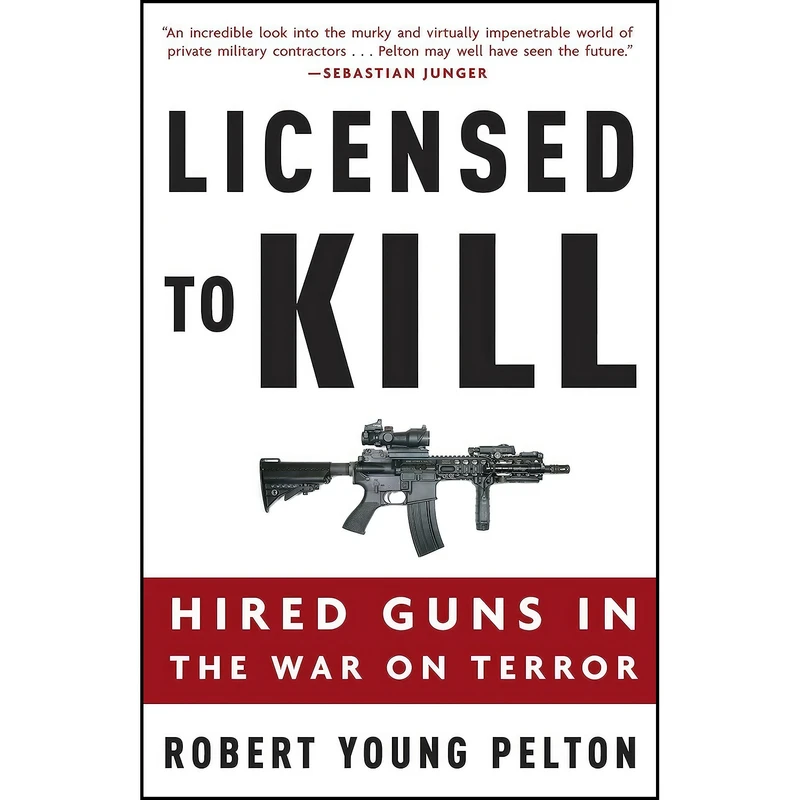 کتاب Licensed to Kill اثر Robert Young Pelton انتشارات Crown