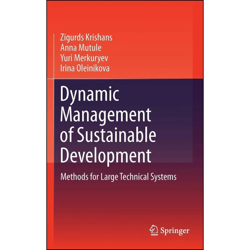 کتاب Dynamic Management of Sustainable Development اثر جمعي از نويسندگان انتشارات Springer