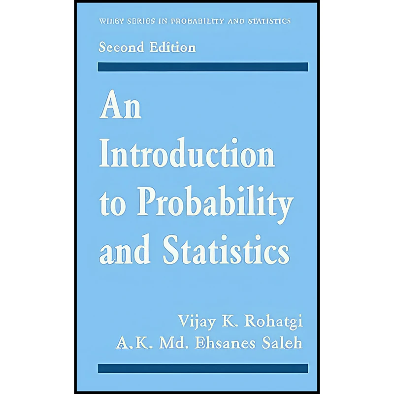 کتاب An Introduction to Probability and Statistics اثر جمعي از نويسندگان انتشارات Wiley-Interscience