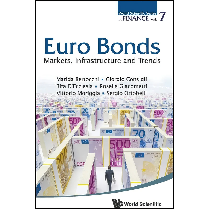 کتاب Euro Bonds اثر جمعي از نويسندگان انتشارات World Scientific Publishing Company