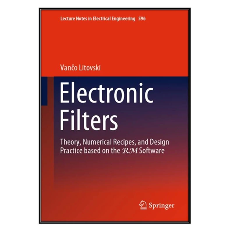  کتاب Electronic Filters اثر Vančo Litovski انتشارات مؤلفين طلايي