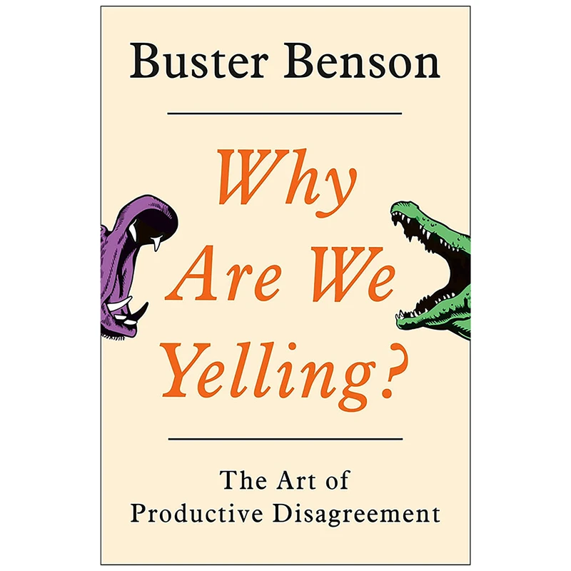 کتاب Why Are We Yelling? اثر Buster Benson انتشارات Portfolio