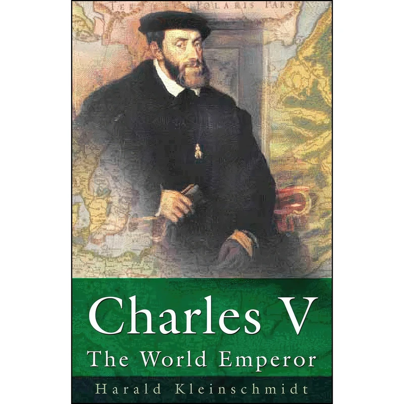 کتاب Charles V اثر Harald Kleinschmidt انتشارات Brecourt Academic