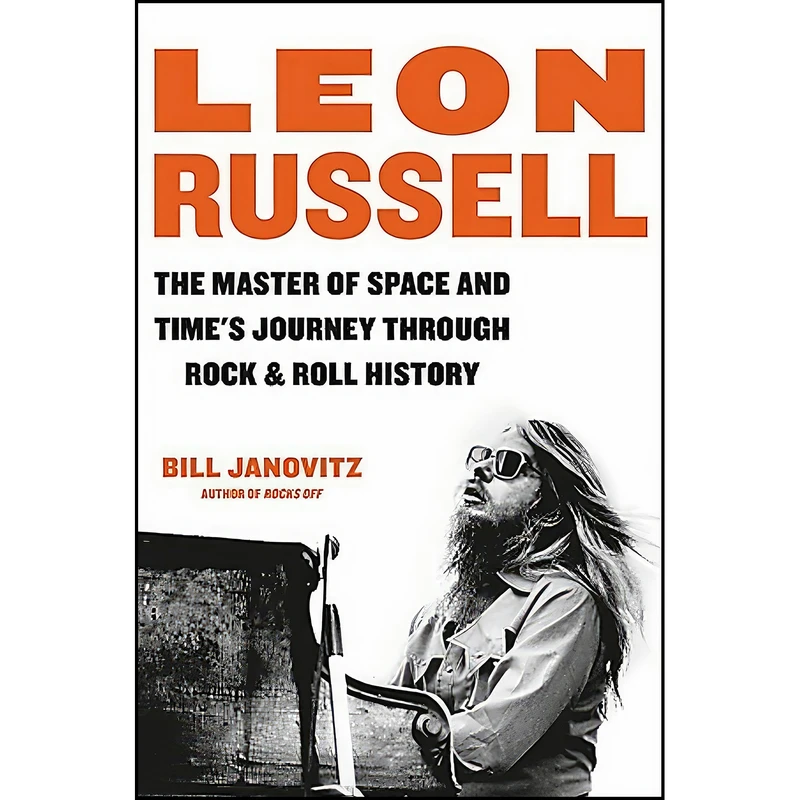 کتاب Leon Russell اثر Bill Janovitz انتشارات Hachette Books