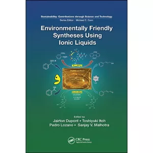 کتاب Environmentally Friendly Syntheses Using Ionic Liquids Environmentally Friendly Syntheses Using Ionic Liquids اثر جمعي از نويسندگان انتشارات تازه ها