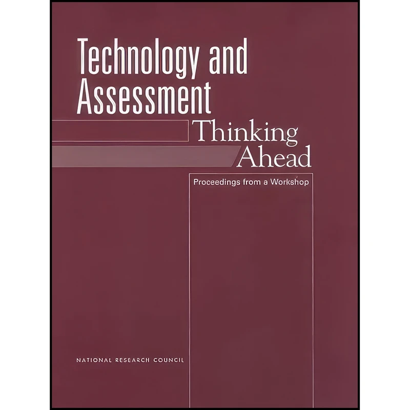 کتاب Technology and Assessment اثر جمعي از نويسندگان انتشارات National Academies Press