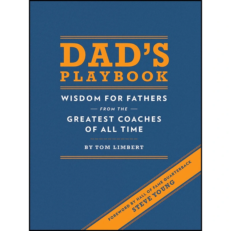 کتاب Dad's Playbook اثر Tom Limbert and Steve Young انتشارات Chronicle Books