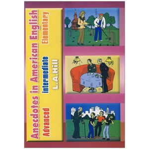 نقد و بررسی کتاب Anecdotes in American English اثر L.A.Hill انتشارات Oxford توسط خریداران