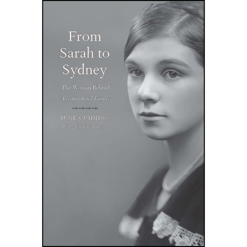 کتاب From Sarah to Sydney اثر June Cummins and Alexandra Dunietz انتشارات Yale University Press