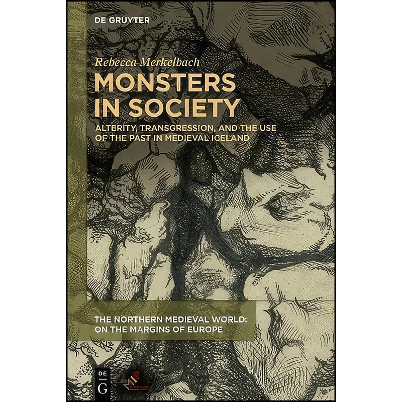 کتاب Monsters in Society اثر Rebecca Merkelbach انتشارات Western Michigan Univ Medieval