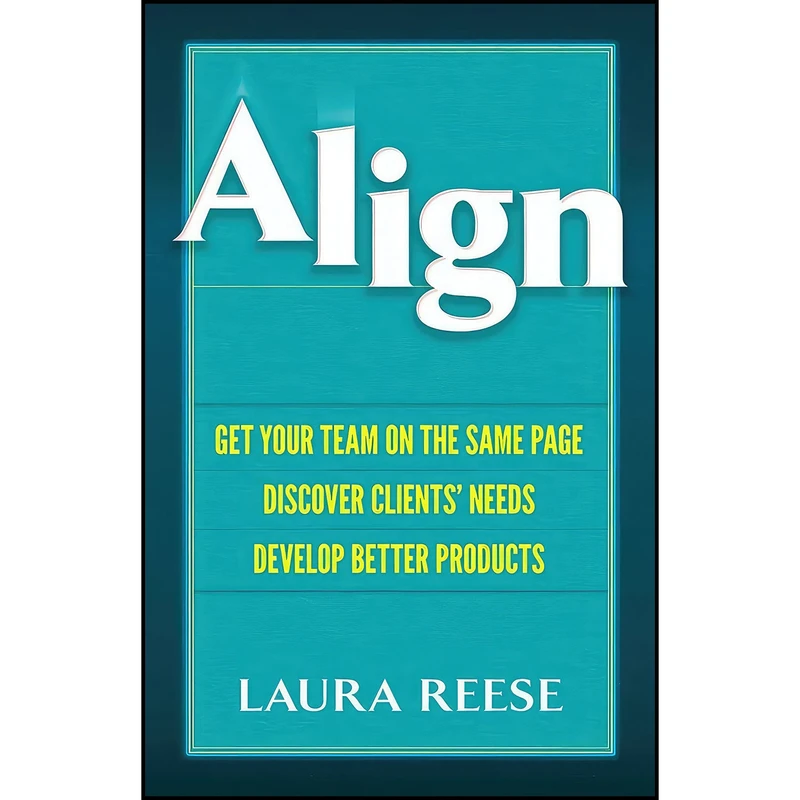 کتاب Align اثر Laura Marie Reese انتشارات Ixia Press