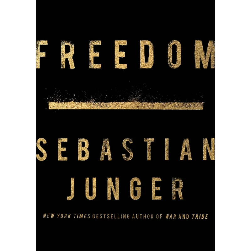 کتاب Freedom اثر Sebastian Junger انتشارات Simon & Schuster