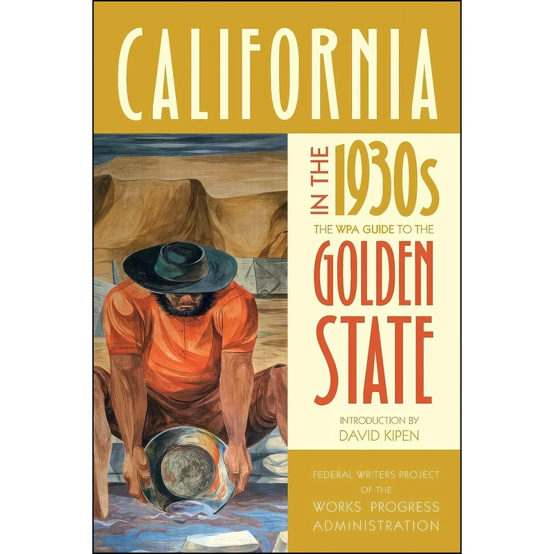 کتاب California in the 1930s اثر جمعي از نويسندگان انتشارات University of California Press