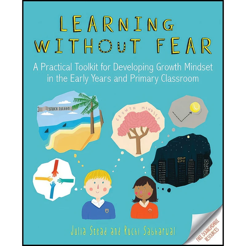 کتاب Learning Without Fear اثر Julia Stead and Ruchi Sabharwal انتشارات Crown House Publishing