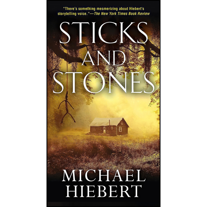 کتاب Sticks and Stones  اثر Michael Hiebert انتشارات Pinnacle