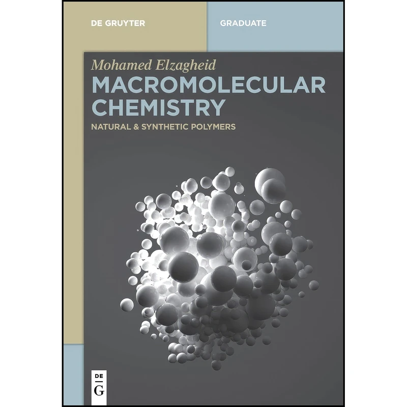کتاب Macromolecular Chemistry اثر Mohamed Elzagheid انتشارات De Gruyter
