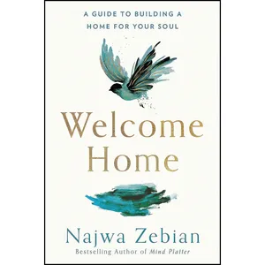 کتاب Welcome Home اثر Najwa Zebian انتشارات Yellow Kite