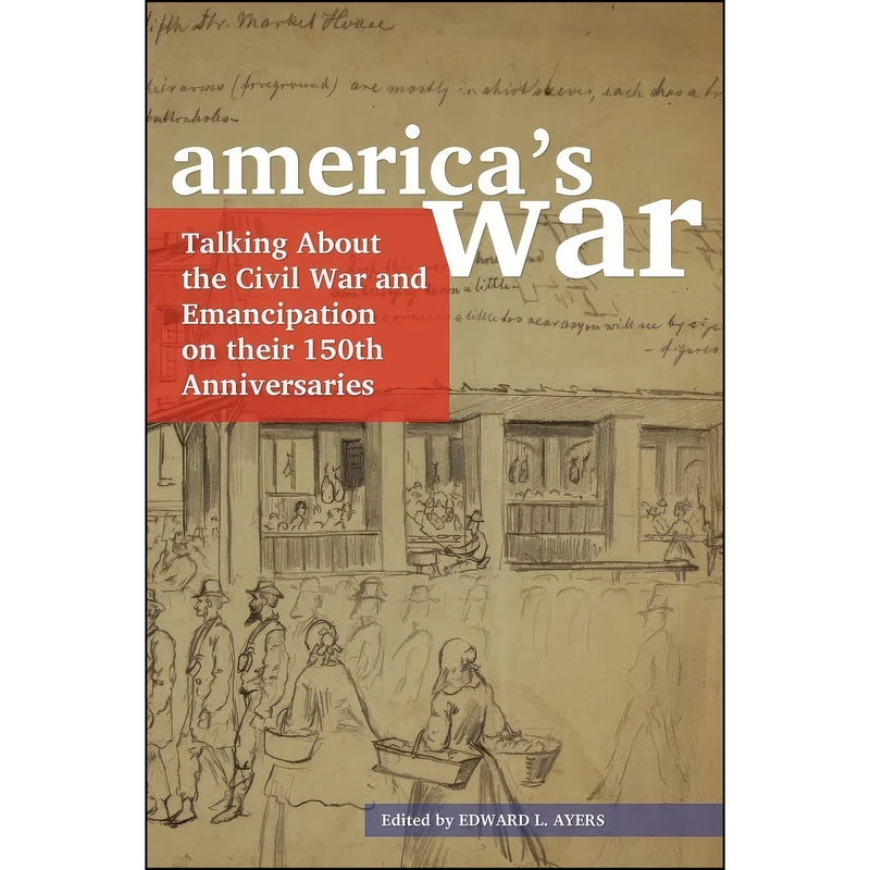 کتاب America's War اثر Edward L. Ayers انتشارات ALA Editions