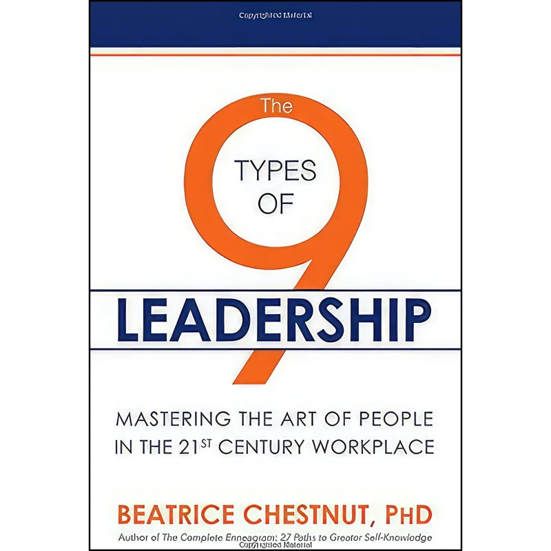 کتاب The 9 Types of Leadership اثر Beatrice Chestnut انتشارات Post Hill Press