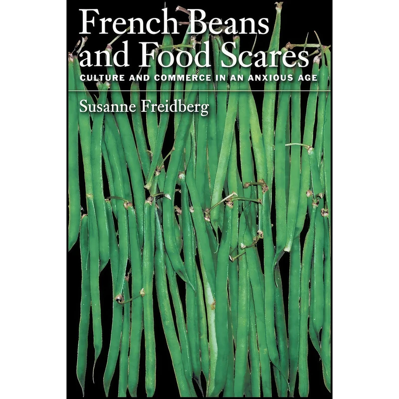کتاب French Beans and Food Scares اثر جمعي از نويسندگان انتشارات Oxford University Press