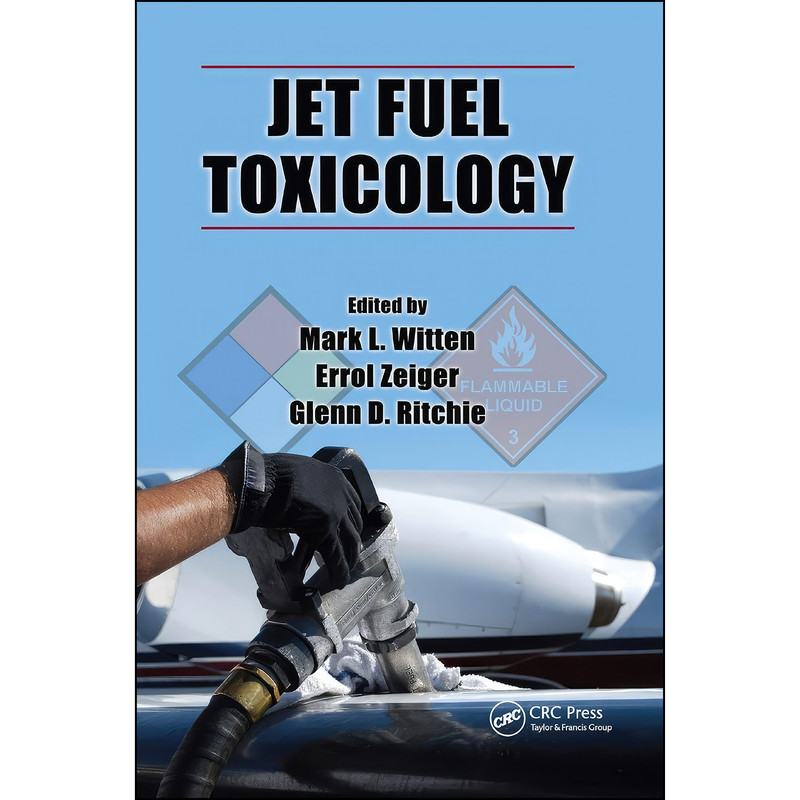 کتاب Jet Fuel Toxicology اثر جمعي از نويسندگان انتشارات تازه ها