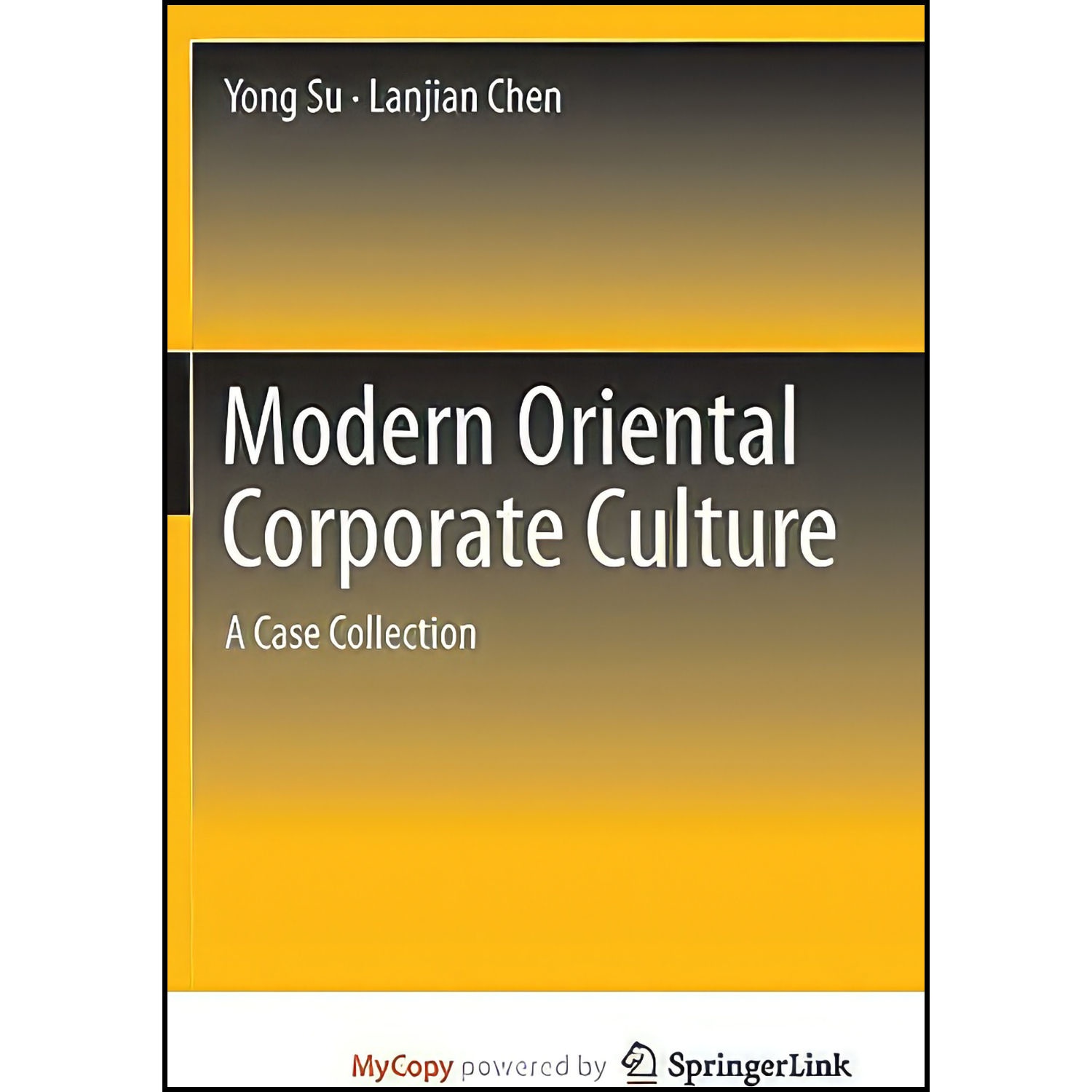 کتاب Modern Oriental Corporate Culture اثر Yong Su انتشارات Springer