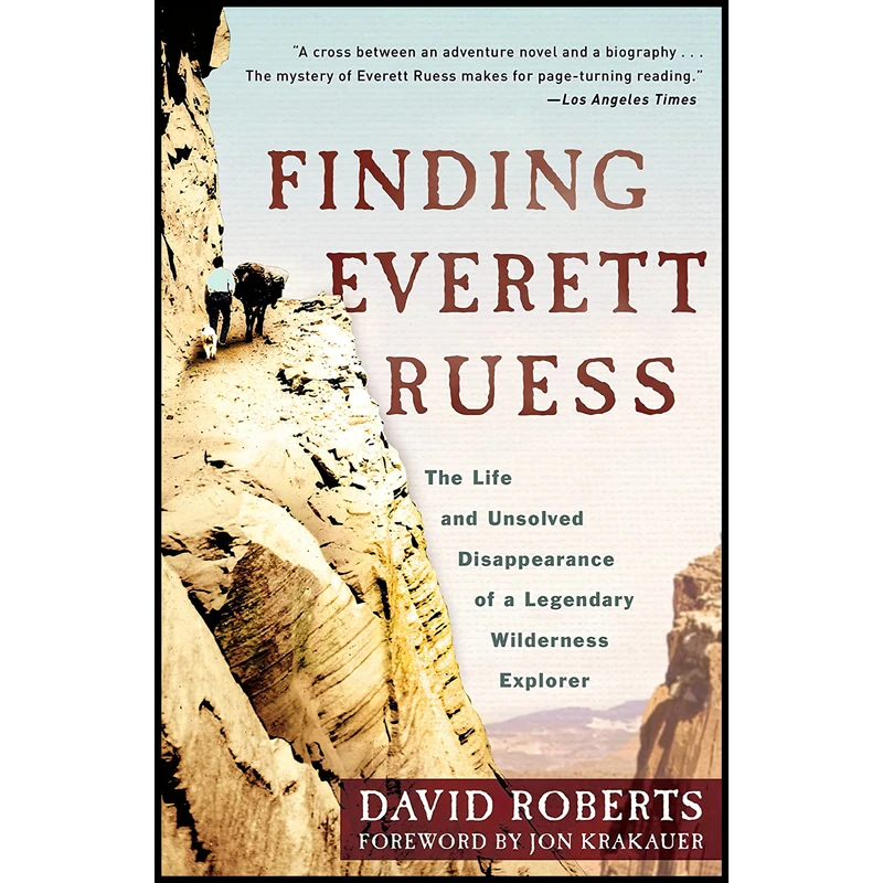کتاب Finding Everett Ruess اثر David Roberts and Jon Krakauer انتشارات Crown