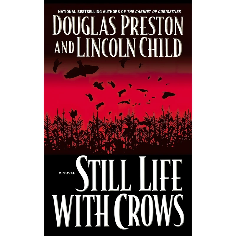 کتاب Still Life with Crows اثر Douglas Preston and Lincoln Child انتشارات Grand Central Publishing