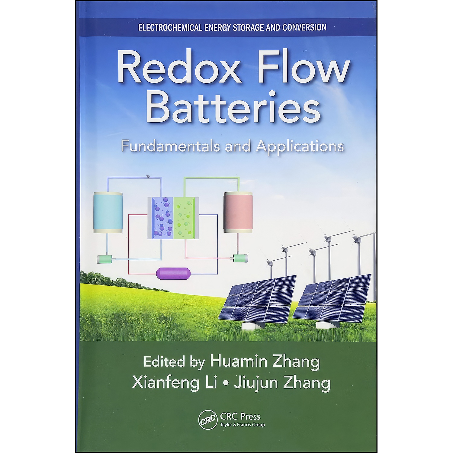 کتاب Redox Flow Batteries اثر جمعي از نويسندگان انتشارات CRC Press