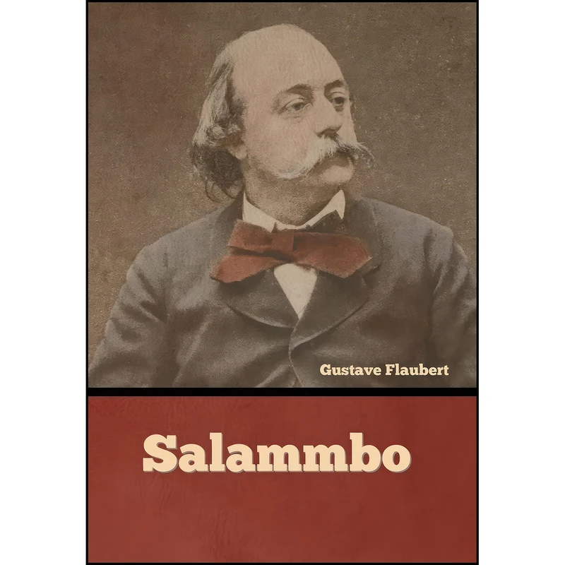 کتاب Salammbo اثر Gustave Flaubert انتشارات Bibliotech Press