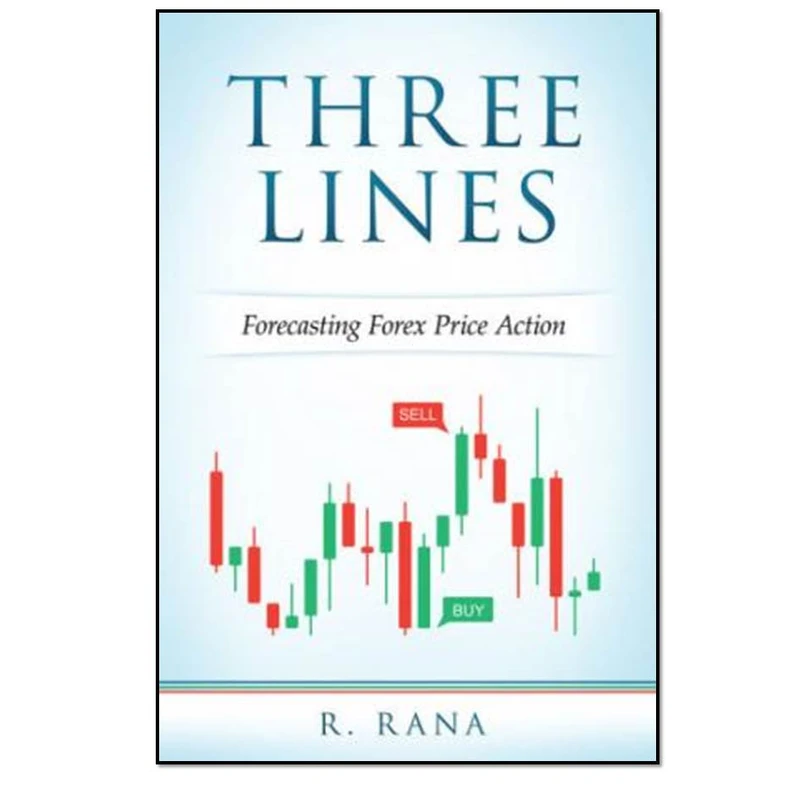 کتاب Three Lines Forecasting Forex Price Action اثر جمعی از نویسندگان انتشارات مؤلفین طلایی