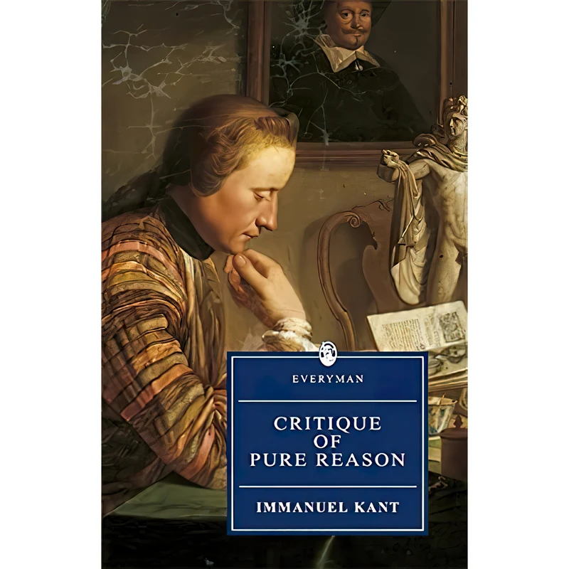 کتاب Critique of Pure Reason (Everyman,s Library) اثر Immanuel Kant and Vasilis Politis انتشارات Everyman's Library