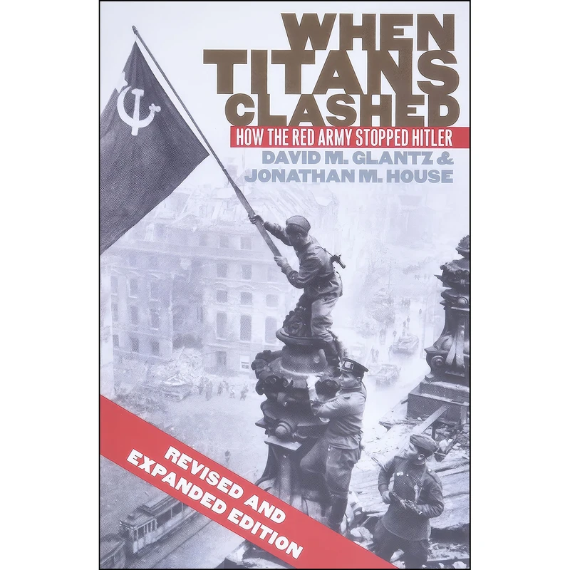 کتاب When Titans Clashed اثر جمعي از نويسندگان انتشارات University Press of Kansas