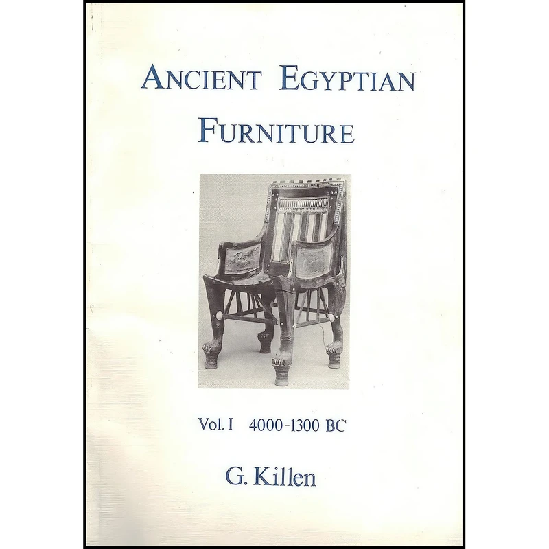 کتاب Ancient Egyptian Furniture اثر Geoffrey Killen انتشارات Aris & Phillips