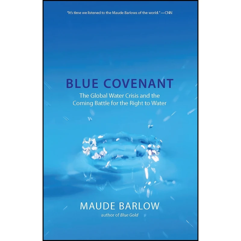 کتاب Blue Covenant اثر Maude Barlow انتشارات The New Press