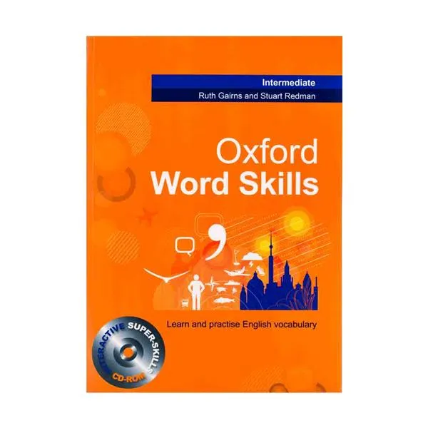 کتاب Oxford Word Skills Intermediate اثر Gairns and Stuart Redman انتشارات جنگل