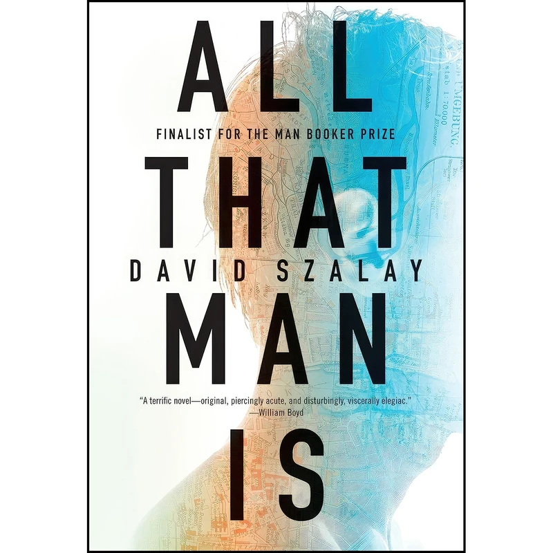 کتاب All That Man Is اثر David Szalay انتشارات Graywolf Press