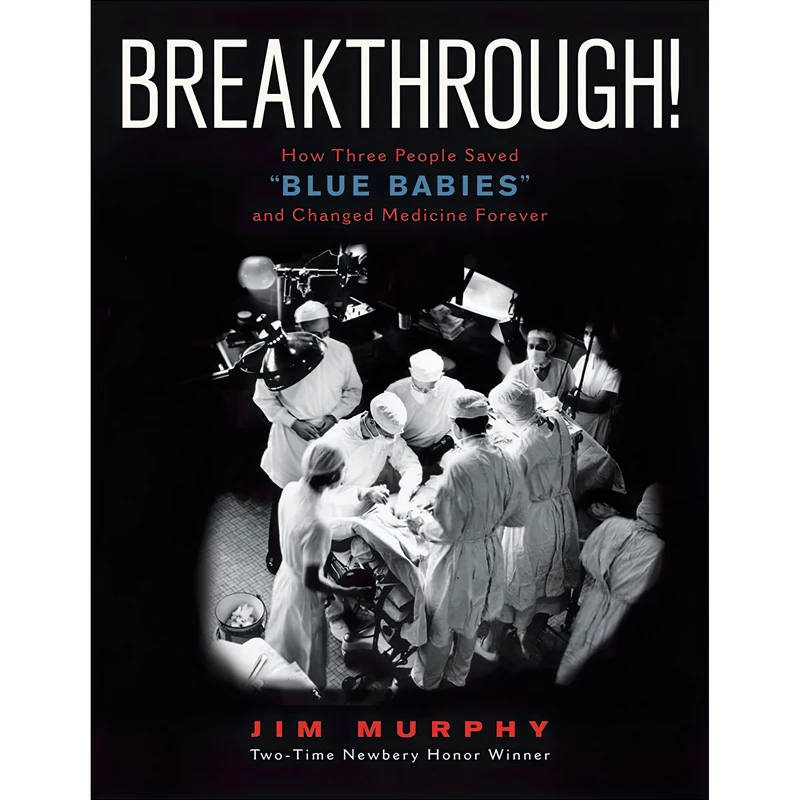 کتاب Breakthrough اثر Jim Murphy انتشارات Clarion Books