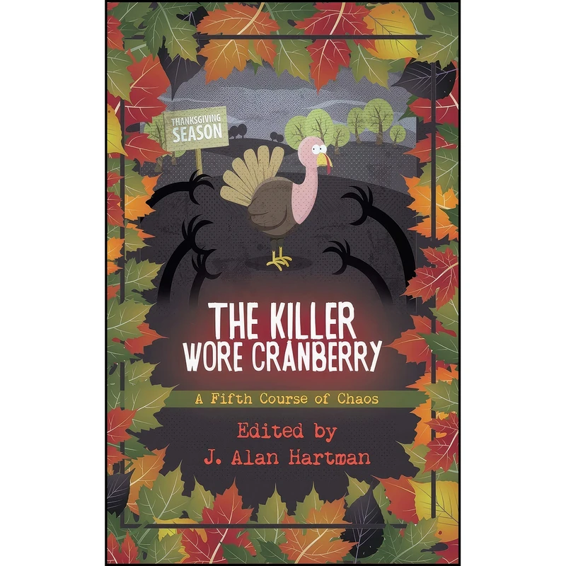 کتاب The Killer Wore Cranberry اثر J Alan Hartman انتشارات Untreed Reads Publishing