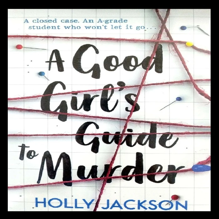 کتاب A Good Girl's Guide to Murder اثرHOLLY GACKSON انتشارات معیار علم