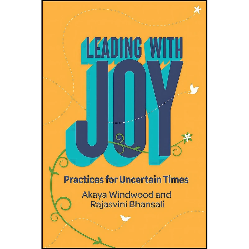 کتاب Leading with Joy اثر جمعي از نويسندگان انتشارات Berrett-Koehler Publishers