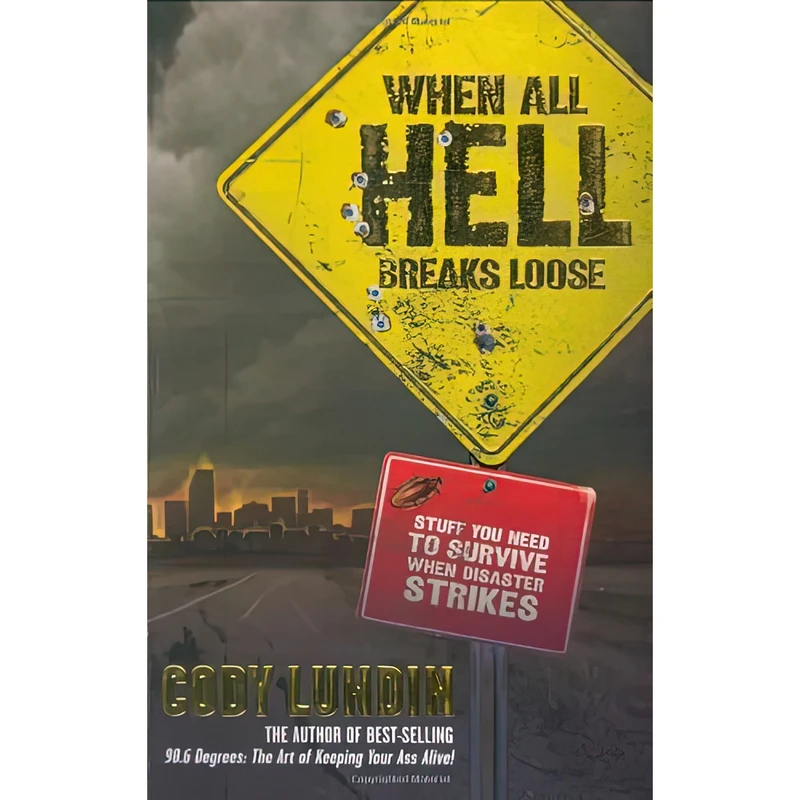 کتاب When All Hell Breaks Loose اثر جمعی از نویسندگان انتشارات Gibbs Smith