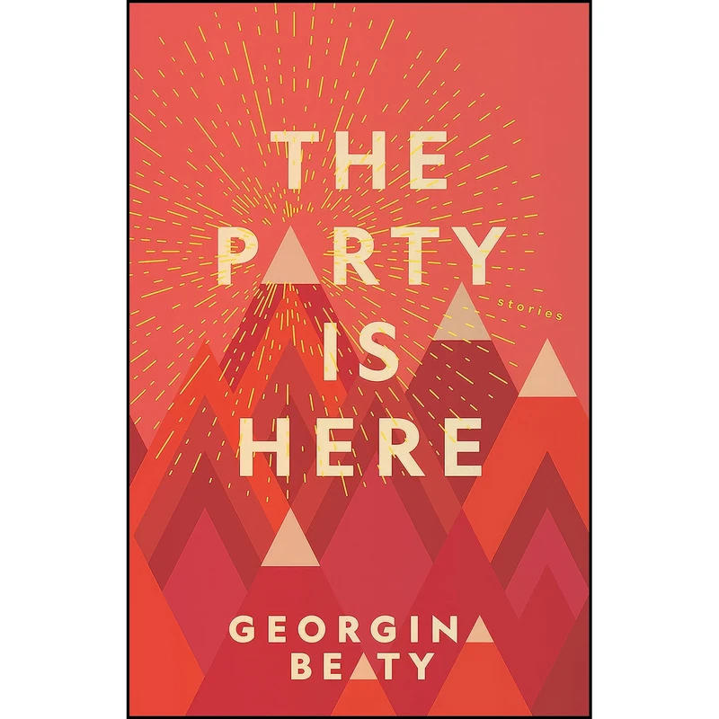 کتاب The Party Is Here اثر Georgina Beaty انتشارات Freehand Books