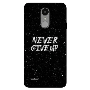 Megafone Never give up 1871 Cover For LG K10 2018 / K11 / K11 Plus