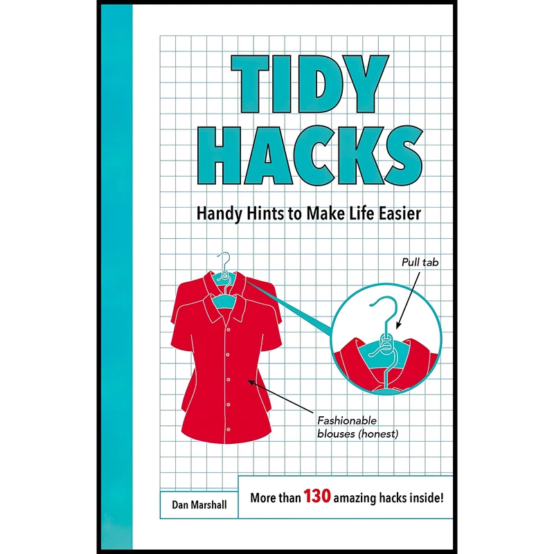 کتاب Tidy Hacks اثر Dan Marshall انتشارات Harper Design