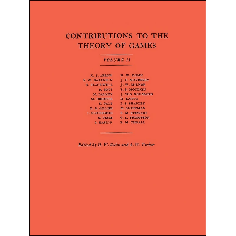 کتاب Contributions to the Theory of Games  اثر جمعي از نويسندگان انتشارات Princeton University Press